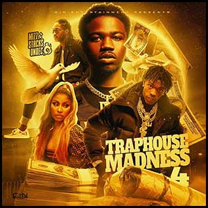 Traphouse Madness 4