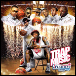 Trap Music Playoffs Edition