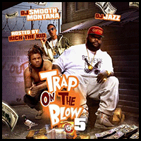 Trap On The Blow 5