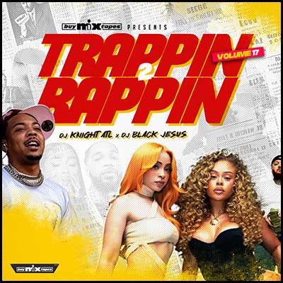 Trappin 2 Rappin Volume 17