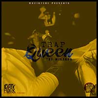 Trap Queen The Mixtape