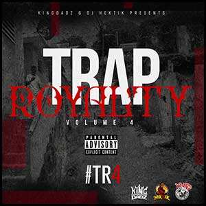 Trap Royalty 4