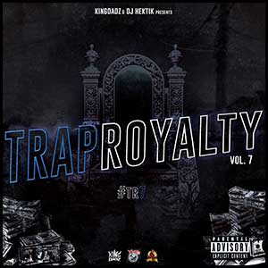 Trap Royalty 7