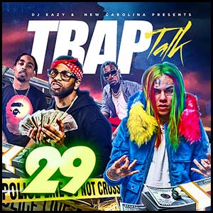 Trap Talk 29