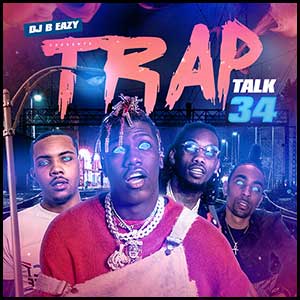 Trap Talk 34