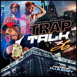 Trap Talk 36