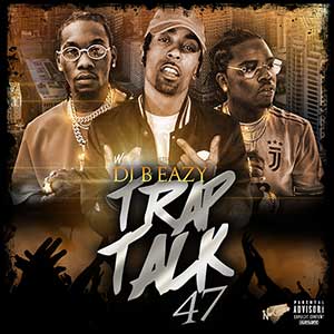 Trap Talk 47