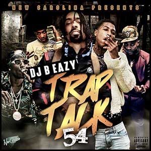 Stream and download Trap Talk 54