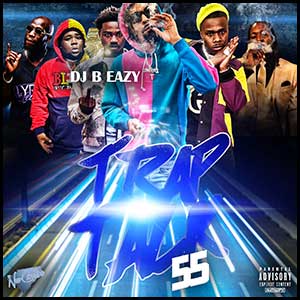 Trap Talk 55