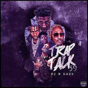 Trap Talk 59