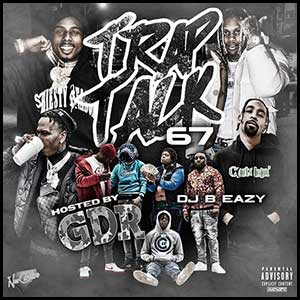 Trap Talk 67