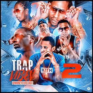 Trap Vibes 2