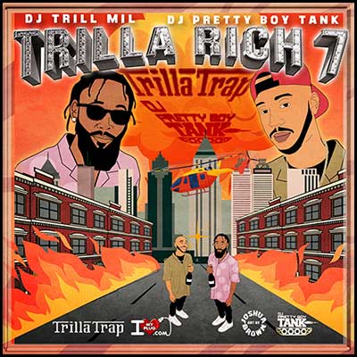 Trilla Rich 7 Mixtape Graphics