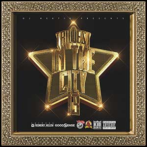Stream and download Trillest In The City 13