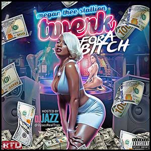 Twerk For A Bitch