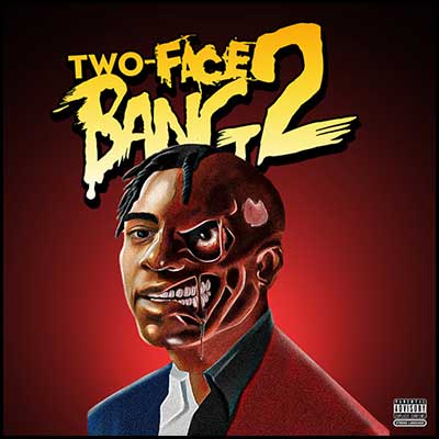 Two-Face Bang 2 Mixtape Graphics