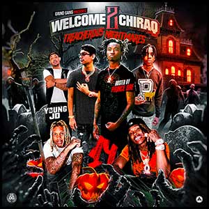 Welcome 2 Chiraq 14 Treacherous Nightmares