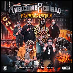 Welcome 2 Chiraq Pandemic Edition