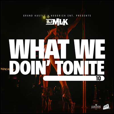 What We Doin' Tonite 10