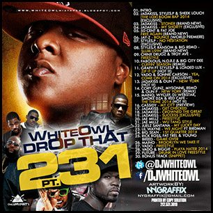 White Owl Drop That 231
