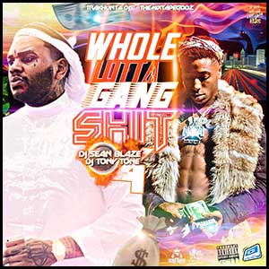 Whole Lotta Gang Shit 4