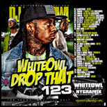 White Owl Drop That 123