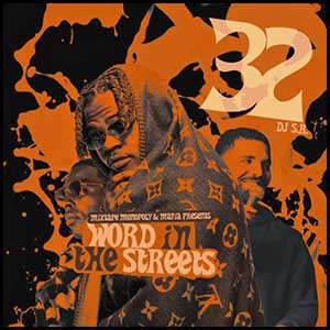 Stream and download Word In The Streets 32