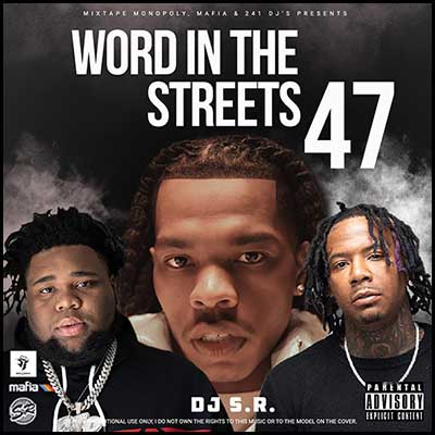 Word In The Streets 47 Mixtape Graphics
