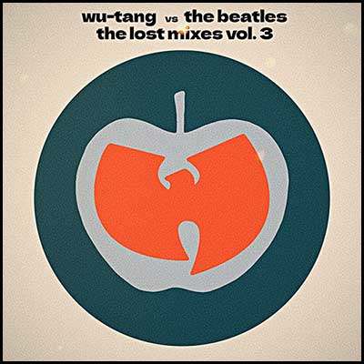 Wu-Tang vs The Beatles: The Lost Mixes Vol. 3