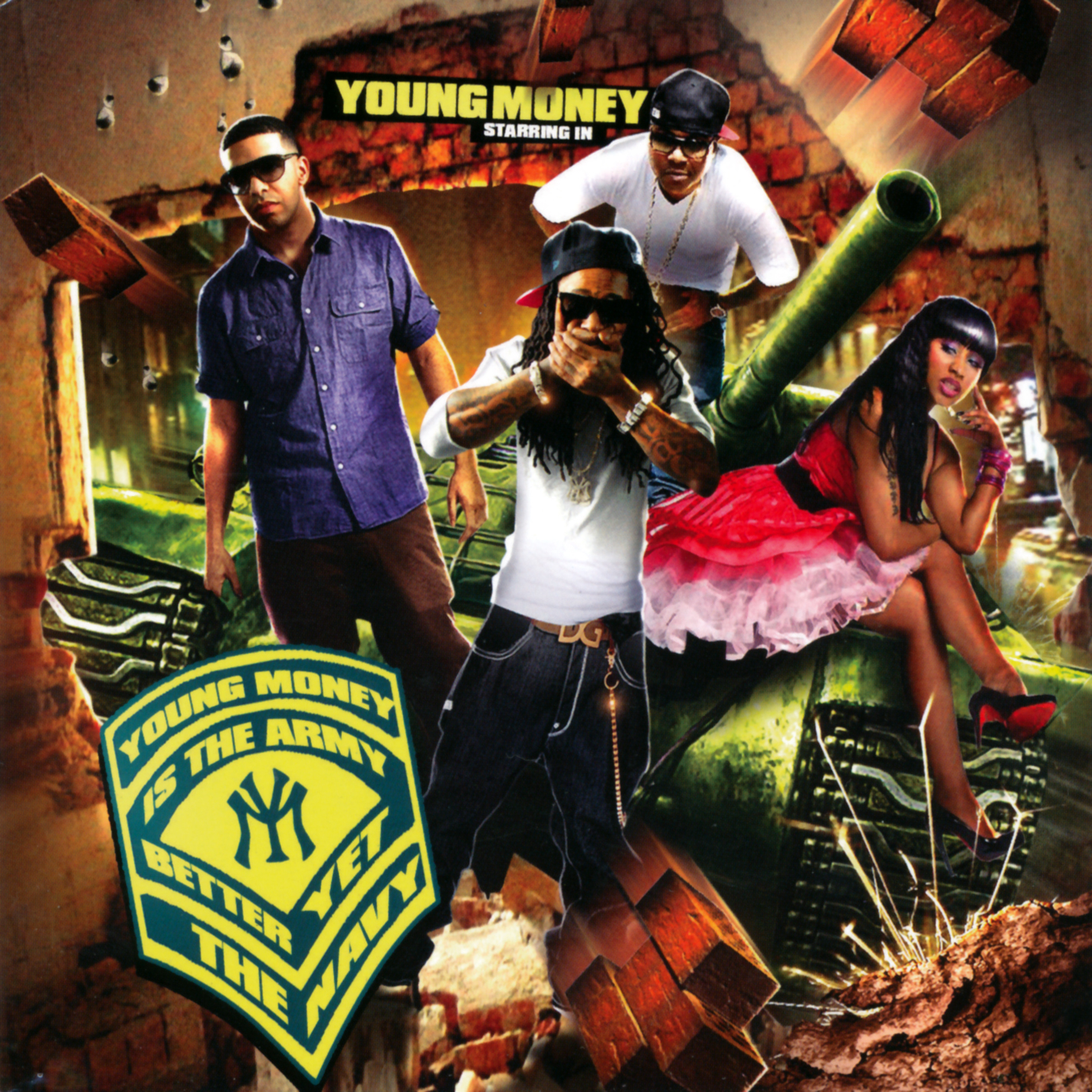 Young Money Young Money Is The Army