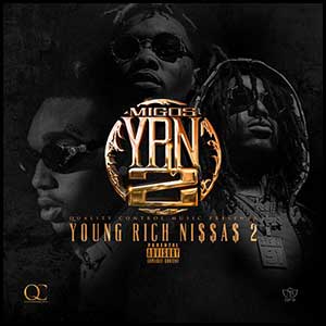 YRN Young Rich Niggas 2